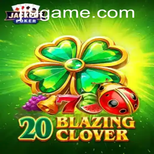 Unveiling 20BlazingClover: A New Horizon in Gaming