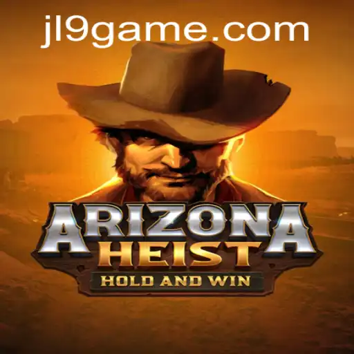 Exploring ArizonaHeist: A Thrilling New Game Featuring JL9