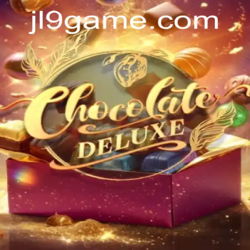 The Exciting World of ChocolateDeluxe: Navigating the Sweetness of JL9