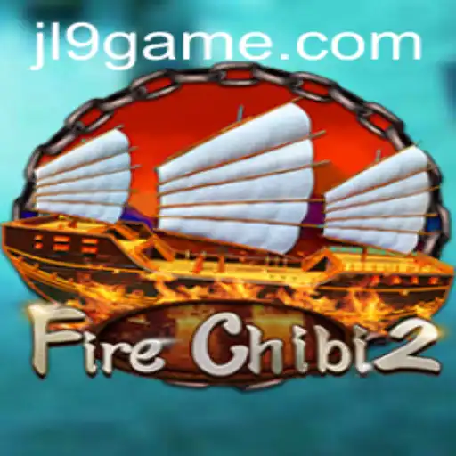 Exploring the Dynamic World of FireChibi2 in the Era of JL9