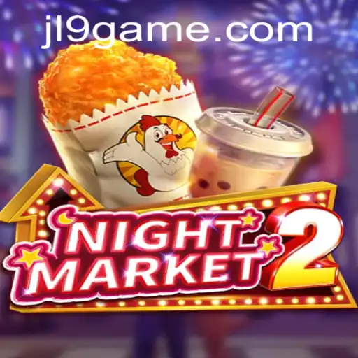 Exploring the Thrills of NightMarket2 and the Enigmatic JL9