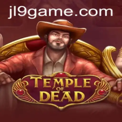 Exploring the Mysteries of TempleofDead: A Deep Dive into the Game with JL9