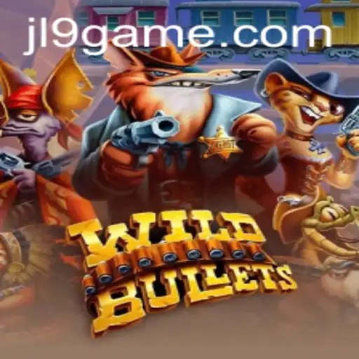Discover the Exciting World of WildBullets: A Modern Gaming Phenomenon with JL9