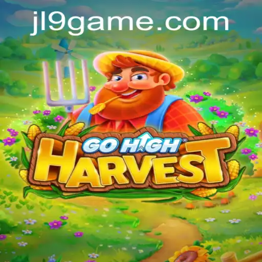 Discovering the Exciting World of GoHighHarvest: A Comprehensive Guide