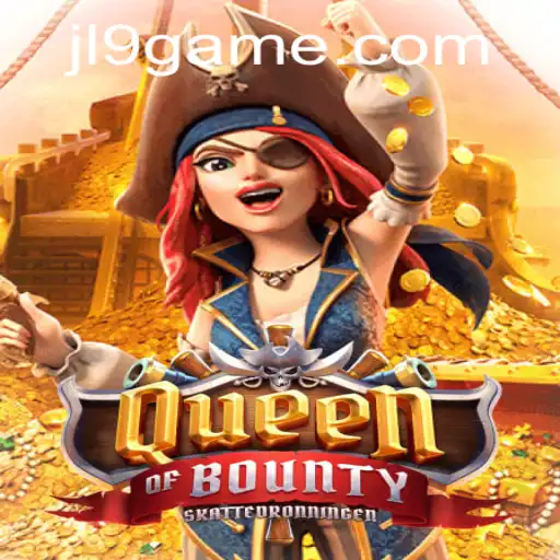 Unveiling the Adventure: QueenofBounty's Thrilling World with JL9